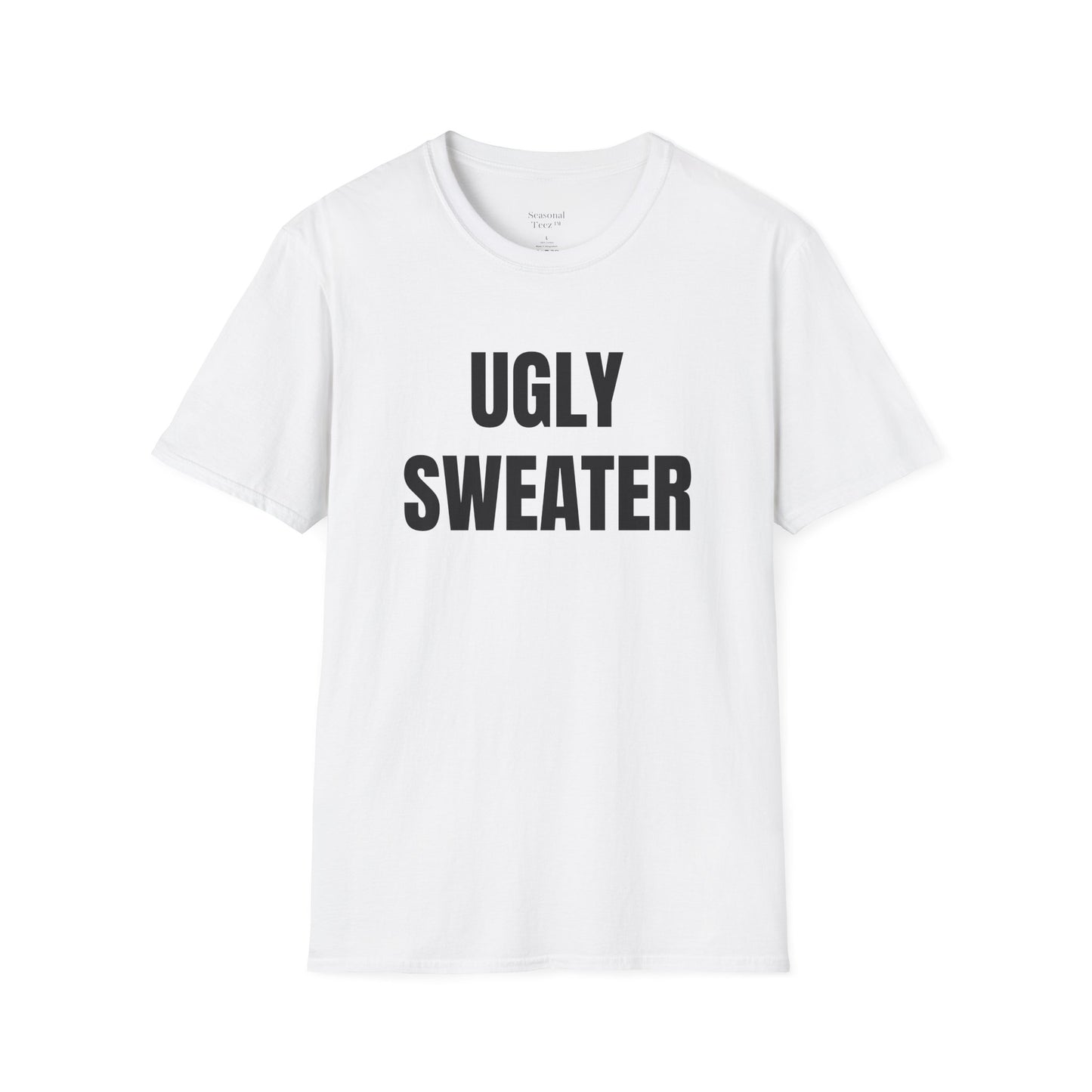Ugly Sweater T-Shirt — Funny Holiday Party Tee