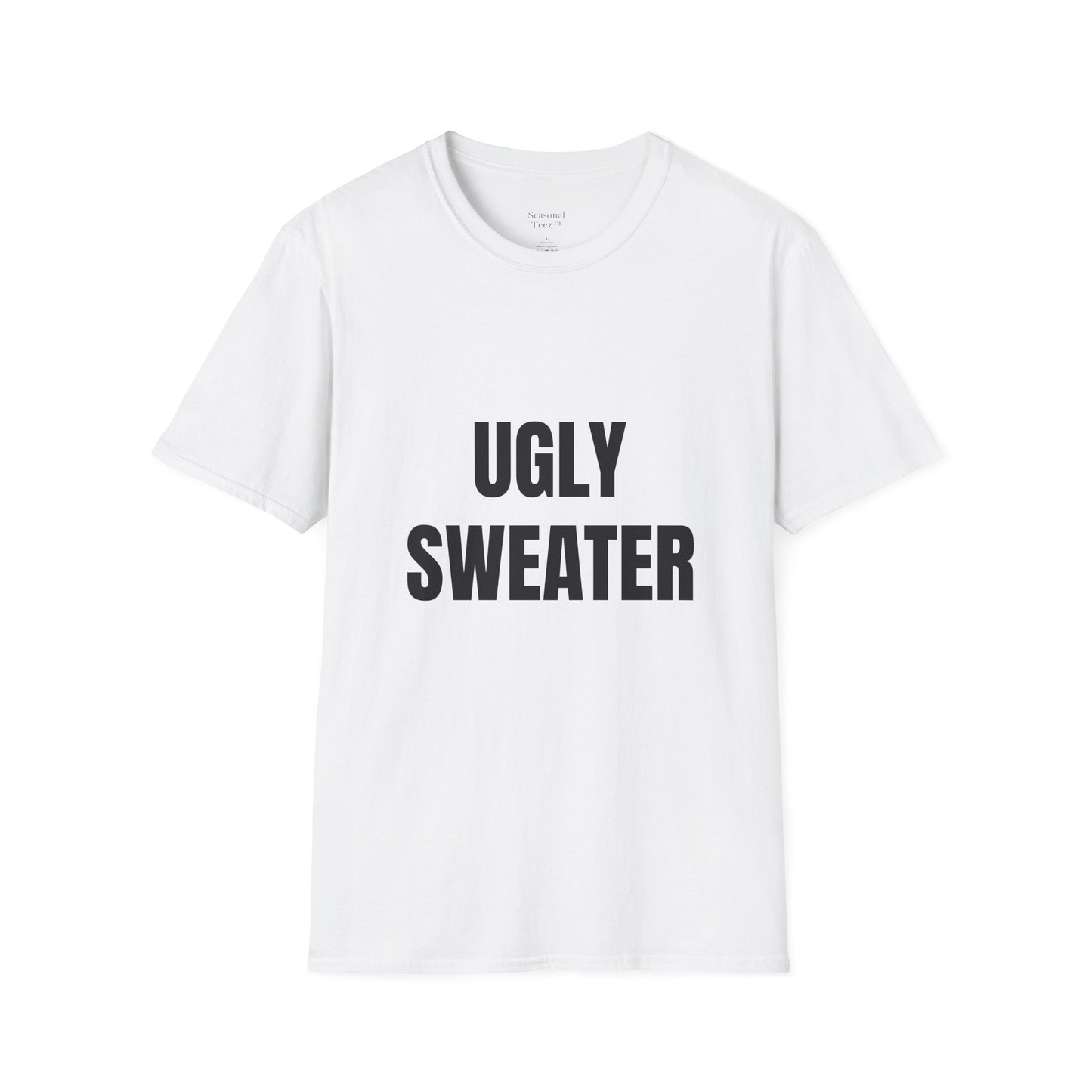 Ugly Sweater T-Shirt — Funny Holiday Party Tee